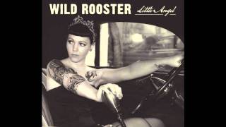 Bring it Back Wild Rooster