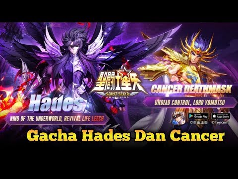 Gacha Hades dan Cancer Deathmask - Saint Seiya Awakening