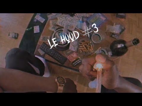 Dezé Le H - Le Hood #3