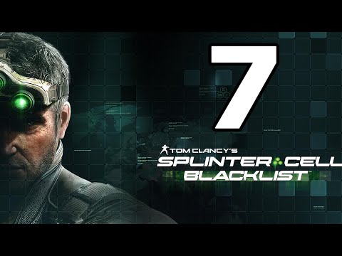 Splinter Cell Blacklist Walkthrough Part 7 - No Commentary Playthrough (PC)