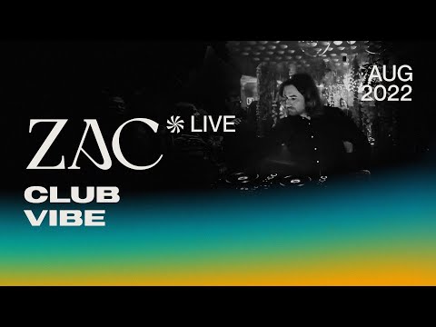 ZAC @ Club Vibe (August 2022) | Live Set