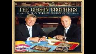 The Gibson Brothers  ~Sweet Little Miss Blue Eyes