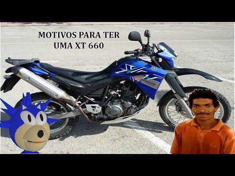 MOTIVOS PARA TER UMA XT660