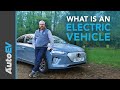 What is an Electric Vehicle? | The Beginners Guide to EV's
