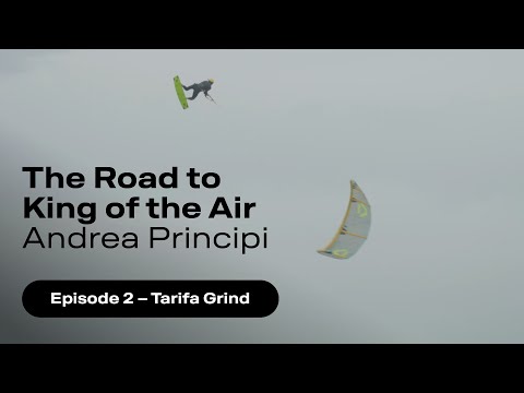 "Tarifa Grind" | The Road to King of the Air