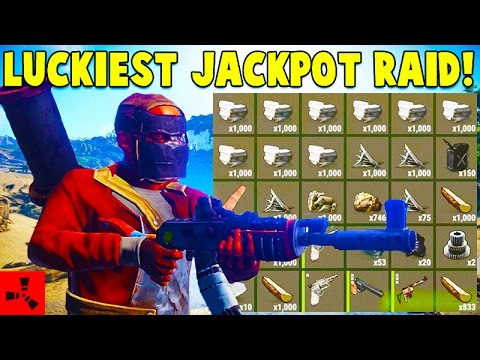 LUCKIEST JACKPOT RAID! RUST