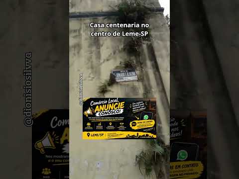 Casa centenaria no centro de Leme SP