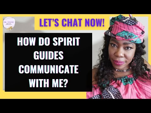DR. TOCHI - HOW TO KNOW WHEN YOUR SPIRIT GUIDES ARE SPEAKING TO YOU!