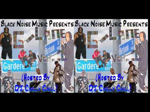 Black Noise Records Presents - G-Lane Vol. 1 (Hosted by DJ Chilly Chill) (2008) - Full Album