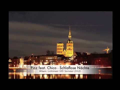 Pinz feat. Chico - Schlaflose Nächte (LICHTMEER: Sommer 2012)