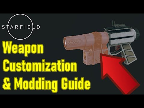 Starfield weapon customization guide, INSANE dps upgrades, best weapon mods, weapon crafting guide