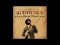 Buddy Guy - 74 Years Young