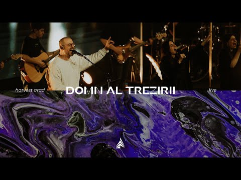 Domn Al Trezirii | Live | Harvest Arad