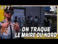GTARP EP 77 On Tente De Capturer Le Maire Du Nord FLASHBACK WL