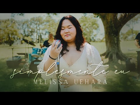 Simplesmente Eu - Melissa Uehara