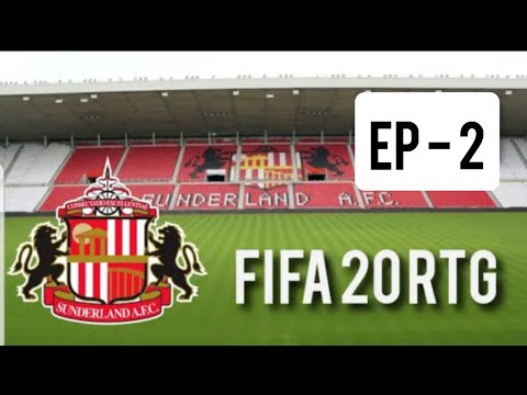 Sunderland FIFA 20 RTG Career Mode - Episode 2