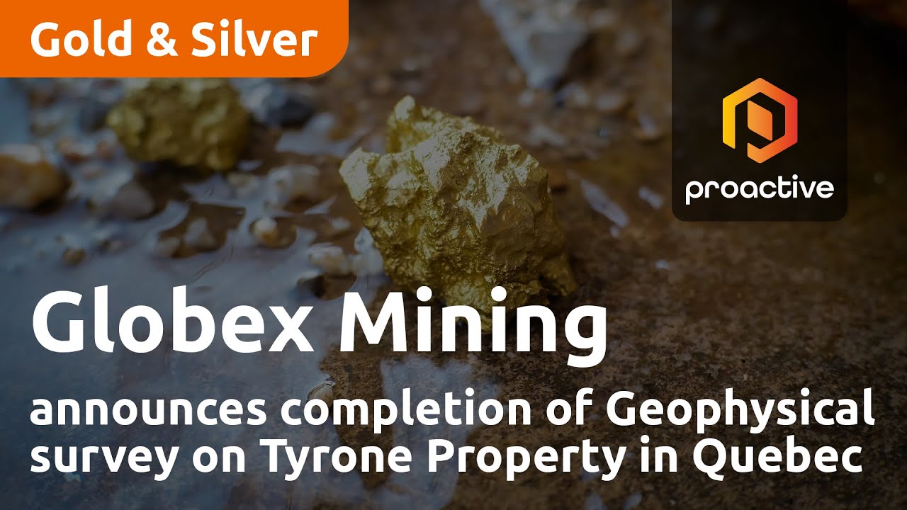 Globex Mining announces completion of Geophysical survey on Tyrone Property in Quebec