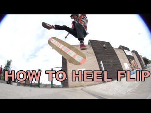 How to Heel Flip higher