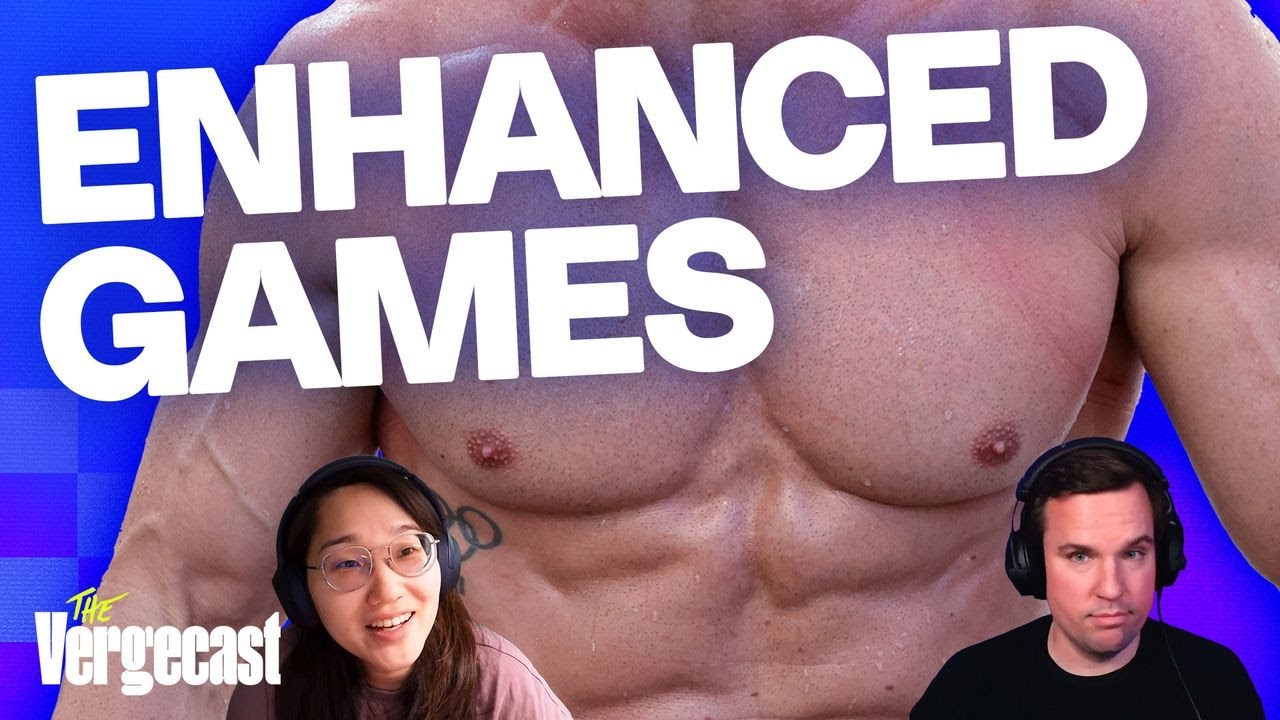 The grift and glory of the Enhanced Games | The Vergecast