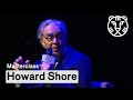 Masterclass: Howard Shore | IFFR 2020