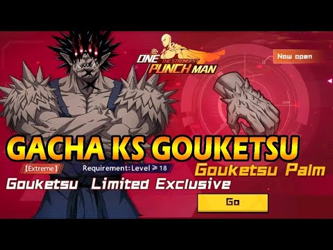 GACHA KEEPSAKE GOUKETSU SSR+, BIAR TENDANGANNYA MAKIN JOS🔥 - One Punch Man the Strongest