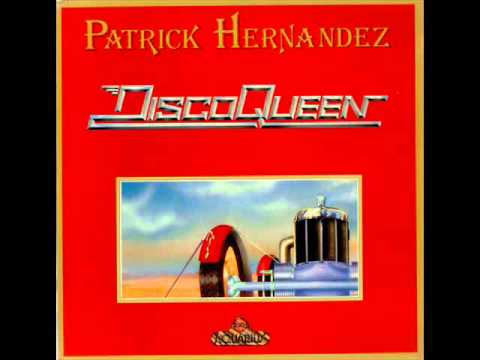 patrick hernandez - disco queen