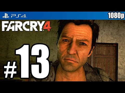 Far Cry 4 (PS4) Walkthrough PART 13 [1080p] Lets Play Gameplay TRUE-HD QUALITY