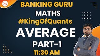 Maths | Banking Guru | By Arjun Mahendras | Average | 11:30 am