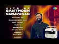 Hits Of Santhosh Narayanan Carvaan Special Mainaru Vetti Kaathellam Poo Manamengum Maaya