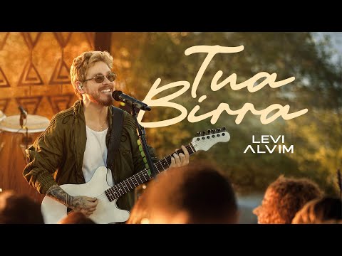 Levi Alvim - Tua Birra (DVD - Vivenciando Levi Alvim)