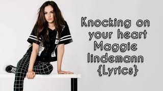 Maggie Lindemann- Knocking on your Heart (Lyrics)