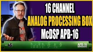 Video thumbnail for World's First Programmable ANALOG Processor - McDSP APB16 @McDSPTV by Produce Like A Pro