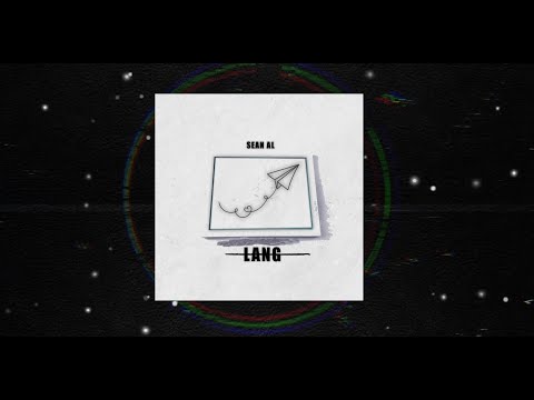 Sean Al - Lang (Official Audio)