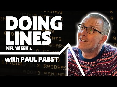 NFL Week 1 with Paul Pabst | Doing Lines | Real, Fake Sports Betting with Real Great Guests