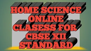 Home Science Class 12 CBSE Unit 1 Chapter 1Work Livelihood and Career