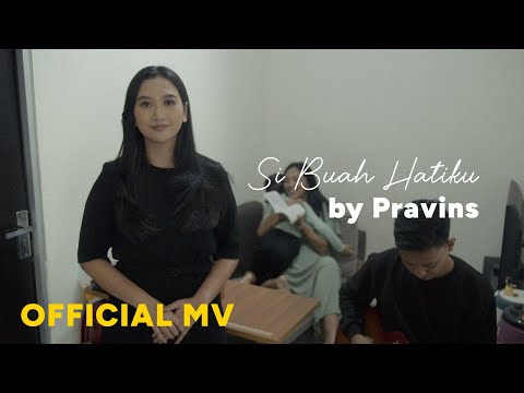 Pravins - Si Buah Hatiku (Official Music Video) [4K]