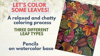 Lets color three different types of autumn leaves - pencils on watercolor