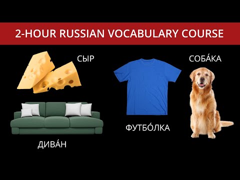 2-Hour Russian Vocabulary Course: Learn 500 Russian Words for Beginners (with Pictures)