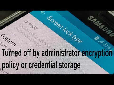 Turned off by administrator encryption policy or credential storage