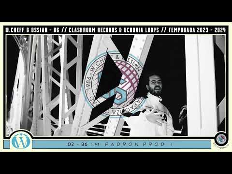 02 - W.CHEFF & OSSIAN - 86 (M.PADRÓN PROD.) [86 LP]
