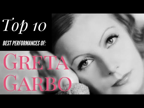 Greta Garbo - Top 10 Best Performances