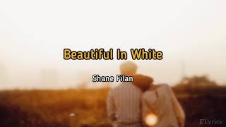 Download lagu Shane Filan - Beautiful In White | Lirik Lagu Terjemahan Indonesia mp3