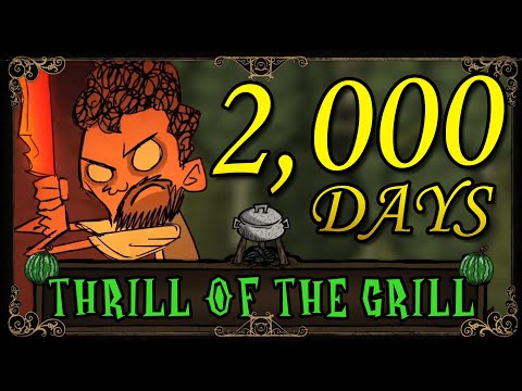 2,000 Day Base Tour | Thrill of the Grill Don't Starve Together