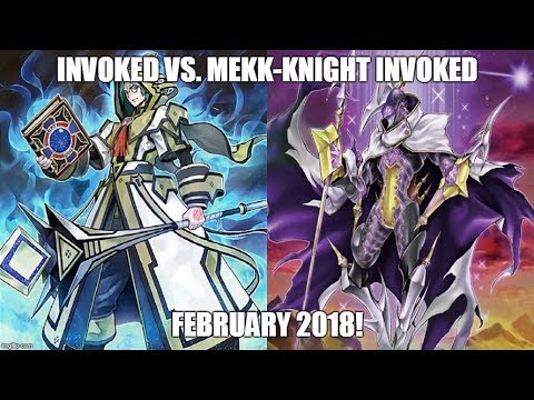 Invoked Vs. Mekk-Knight Invoked - February 2018!