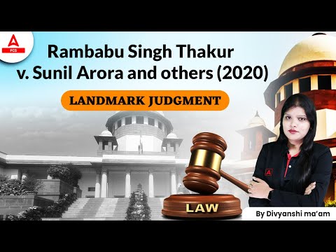 Rambabu Singh Thakur v. Sunil Arora and others (2020) | Landmark Cases | Divyanshi Mam