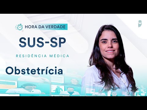 Hora da Verdade Obstetrícia SUS-SP Residência Médica
