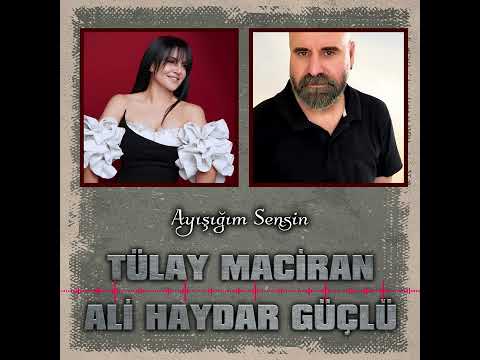 Tülay Maciran  -  Ay Işıgım Sensin - Ali Haydar Güçlü  / 2022 Yılın Düeti