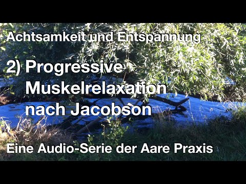 2) Progressive Muskelrelaxation nach Jacobson