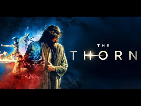 THE THORN brings the story of Christ to Providence I Oct 14 & 15, 2025