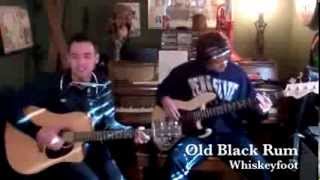 Whiskeyfoot - Old Black Rum